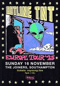Hotline TNT at Joiners, Southampton